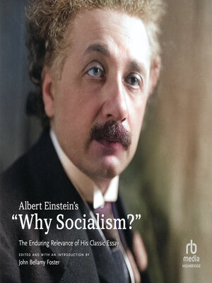 cover image of Albert Einstein's "Why Socialism?"